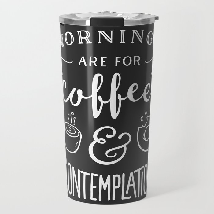 Coffee & Contemplation Travel Mug