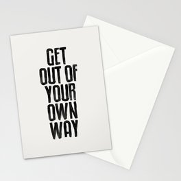 Get Out of Your Own Way in Black and White Stationery Card
