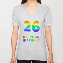 [ Thumbnail: HAPPY 26TH BIRTHDAY - Multicolored Rainbow Spectrum Gradient V Neck T Shirt V-Neck T-Shirt ]