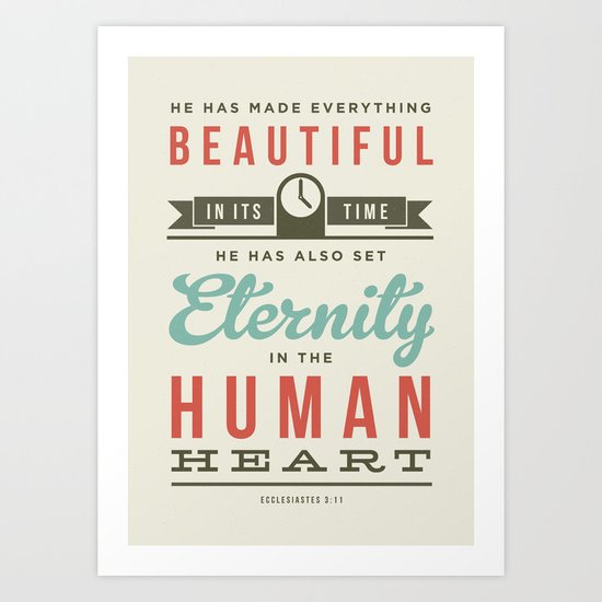 He has made everything beautiful Art Print