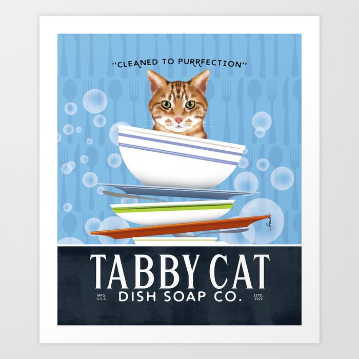 Tabby Cat orange cat dish soap kitchen do your dishes art Art Print by