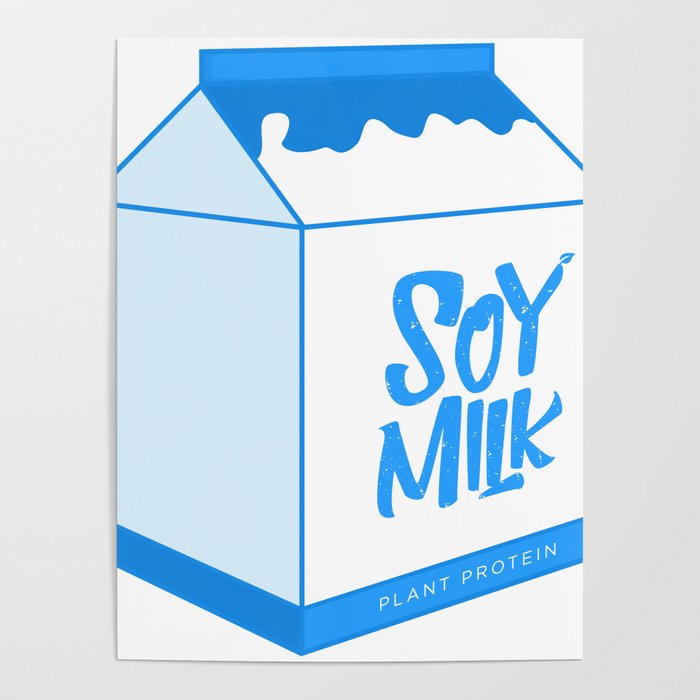 soy milk Poster