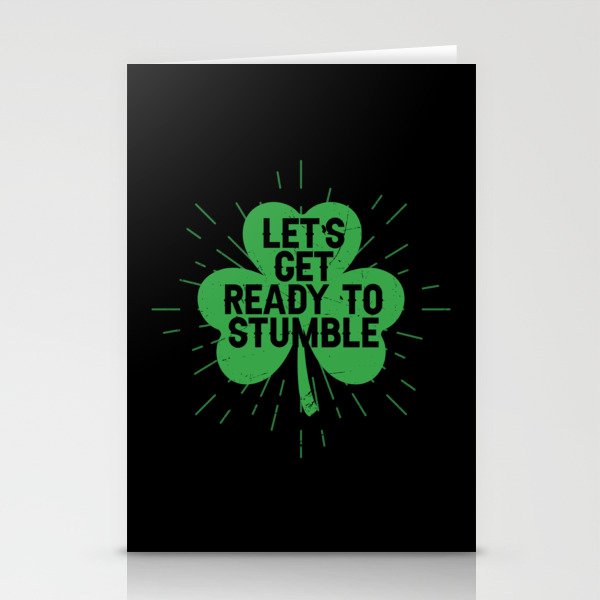 Let's Get Ready To Stumble Shamrock Stationery Cards