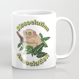 Join the Dissociation Association - tarsius zoning out Coffee Mug
