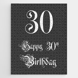 [ Thumbnail: Happy 30th Birthday - Fancy, Ornate, Intricate Look Jigsaw Puzzle ]