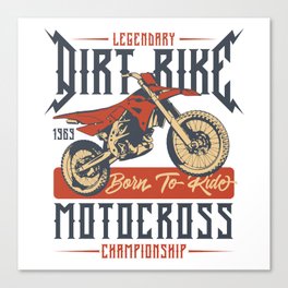 Legendary Dirt Bike Motocross Canvas Print