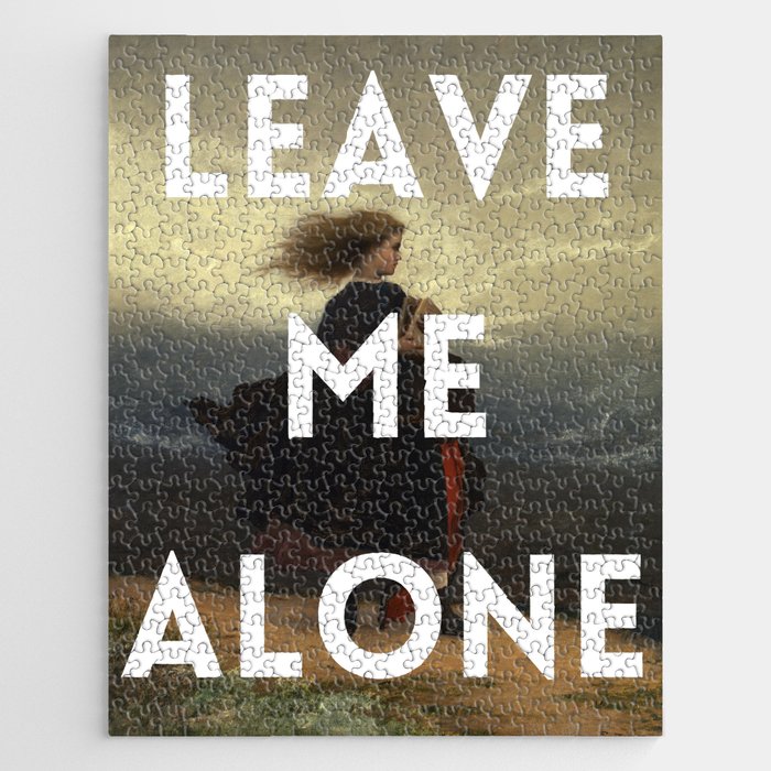 LEAVE ME ALONE - Art - Woman Jigsaw Puzzle