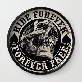 ride forever, forever free Wall Clock