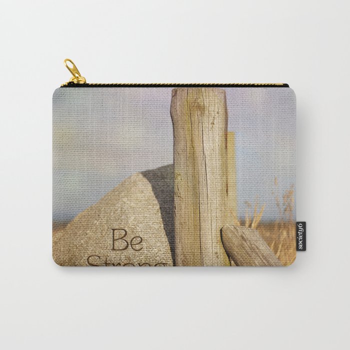 Be Strong Carry-All Pouch