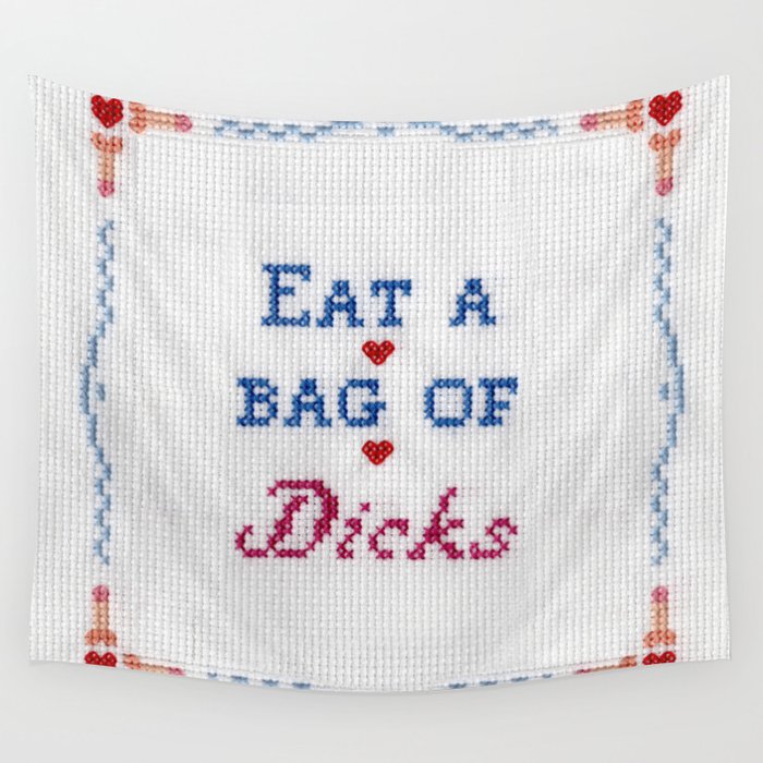 Eat a Bag of Dicks Wall Tapestry