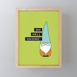 Oh Hell Gnome Framed Mini Art Print