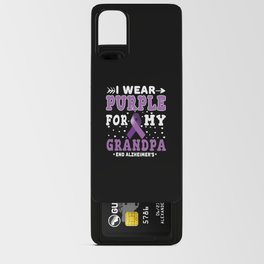 Purple For Grandpa Alzheimer's Awareness Android Card Case