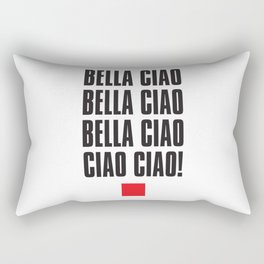 Bella Ciao! Rectangular Pillow