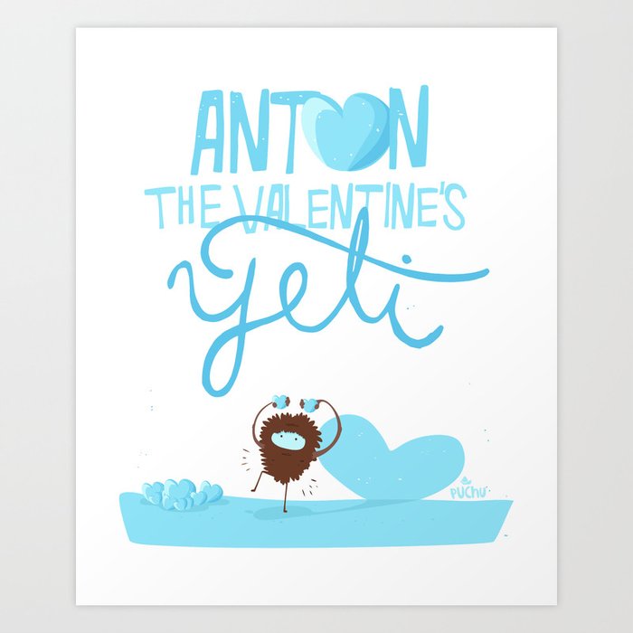Anton, the Valentine´s Yeti Art Print