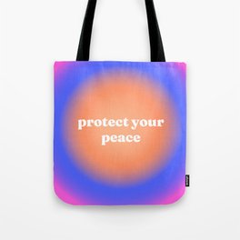 Protect your peace Tote Bag