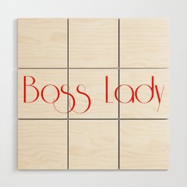 Boss Lady Wood Wall Art