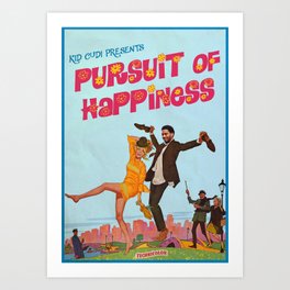Pursuit of Happiness Art Print