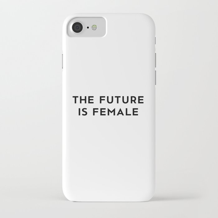 The Future is Female iPhone Case