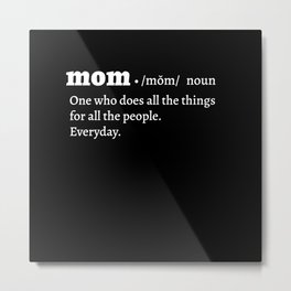 Mom Definitio For Women Mother's Day Metal Print