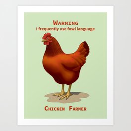 Funny Rhode Island Red Hen Fowl Language Chicken Farmer Art Print