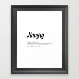 Hangry Definition Framed Art Print