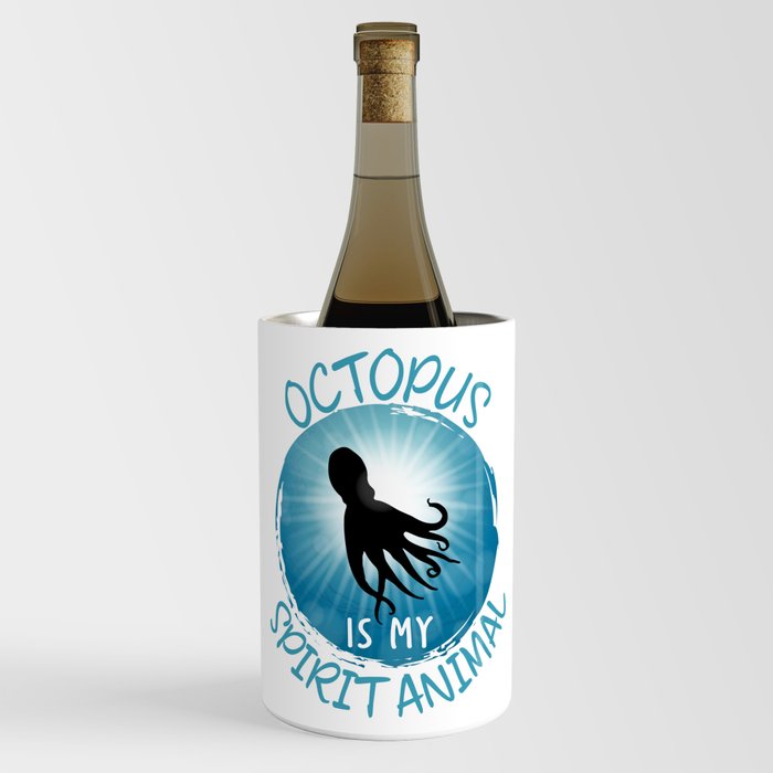 Octopus is my Spirit Animal Funny Sea Animals Wine Chiller