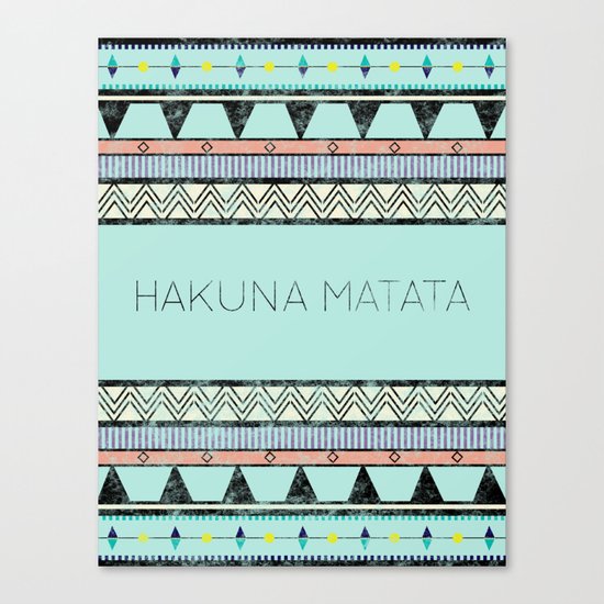 Hakuna Matata Canvas Print