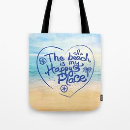 The Beach is my Happy Place Tote Bag