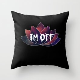 Yoga-meditation- Im Off Throw Pillow