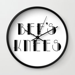 Bee's knees - vintage slang Wall Clock