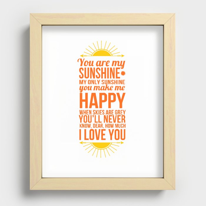 You are my sunshine! Recessed Framed Print
