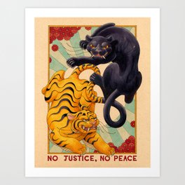 No Justice, No Peace Art Print
