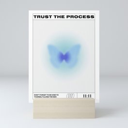 Trust The Process Mini Art Print