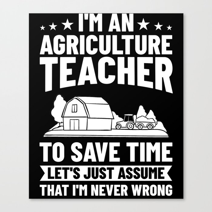 Agriculture Teacher Agricultural Education Class Canvas Print