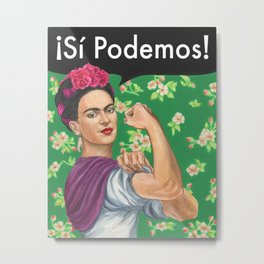 Boho style Frida Kahlo portrait as Rosie the Riveter with inscription Si Podemos Metal Print | Bohowomanportrait, Artclassroomposter, Rosietheriveter, Sipodemos, Womanartistgift, Bohowalldecor, Latinapower, Fridakahloportrait, Mexicanprideart, Artteachergifts 