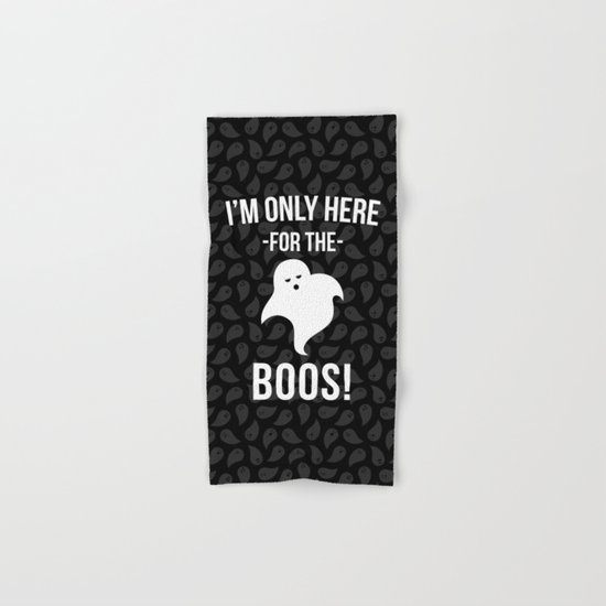 Here For The Boos Halloween Quote Hand & Bath Towel