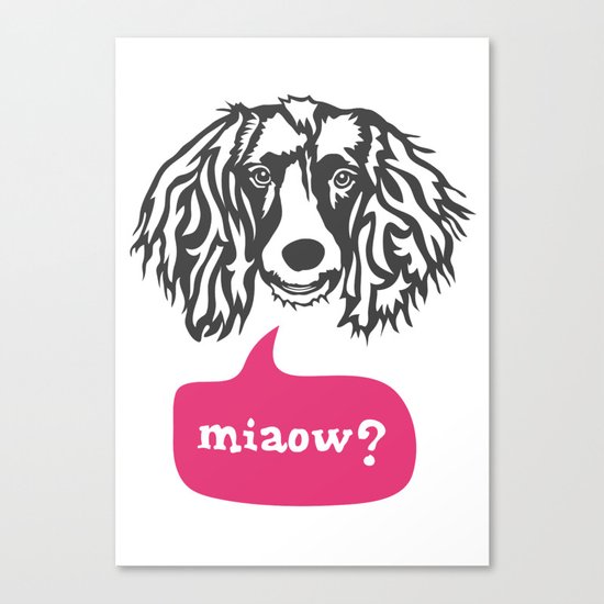 Some Dogs Are Bilingual Canvas Print
