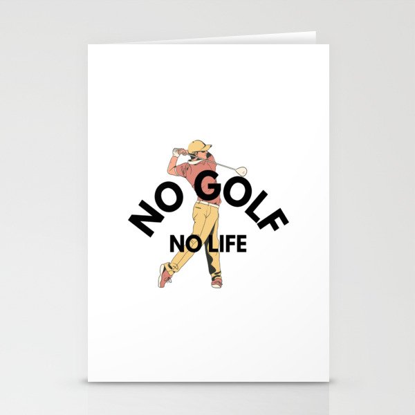 no golf no life Stationery Cards