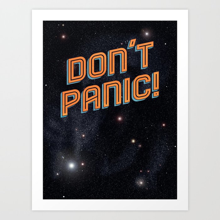 Don't Panic Art Print