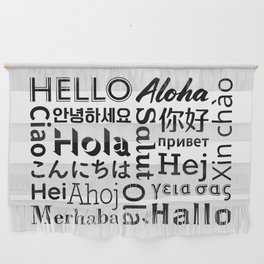 Hello in Foreign Languages - Black in White Wall Hanging