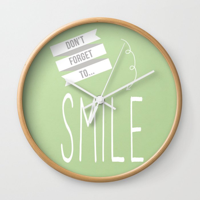 Don't Forget to Smile Wall Clock