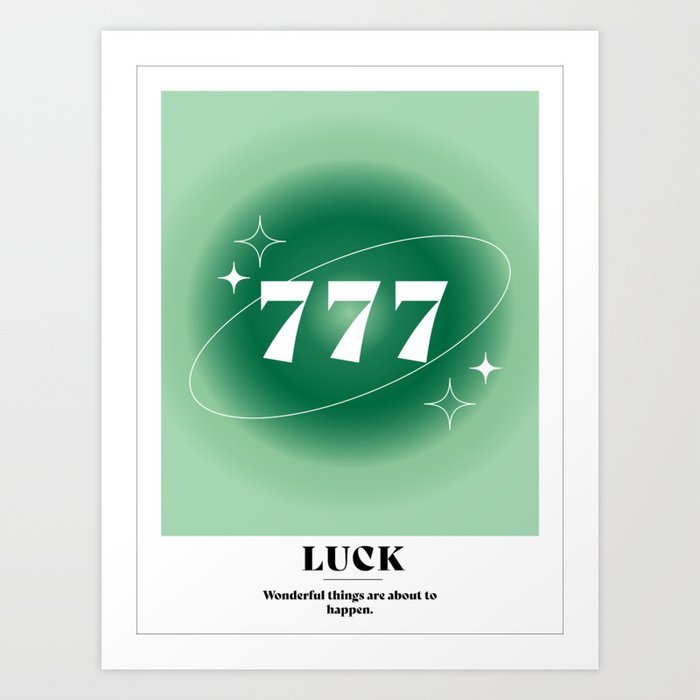 Angel Number 777: LUCK Art Print
