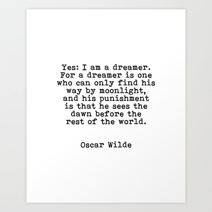 Oscar Wilde - Dreamer Quote Art Print