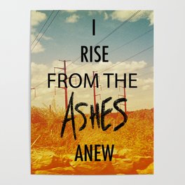 I Rise From The Ashes Poster