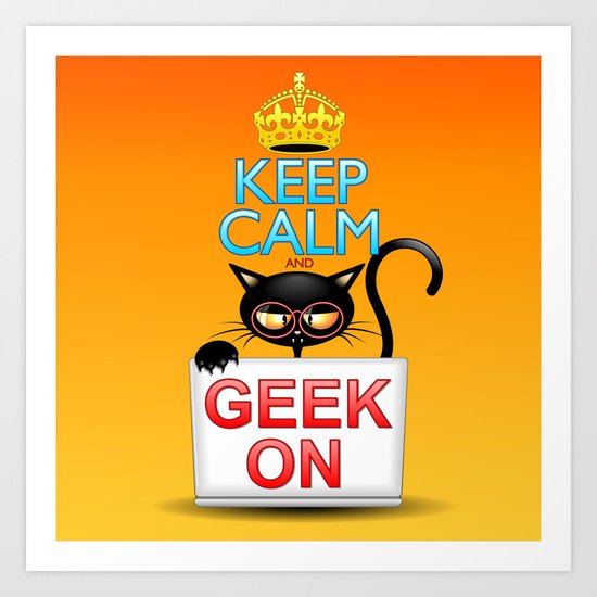 Keep Calm and Geek on! Cartoon Cat Art Print