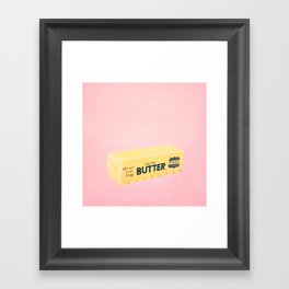 The Butter The Better Framed Art Print