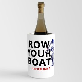 Javy Baez Row Your Boat Wine Chiller