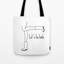 Lets Go Girls Cowgirl Tote Bag