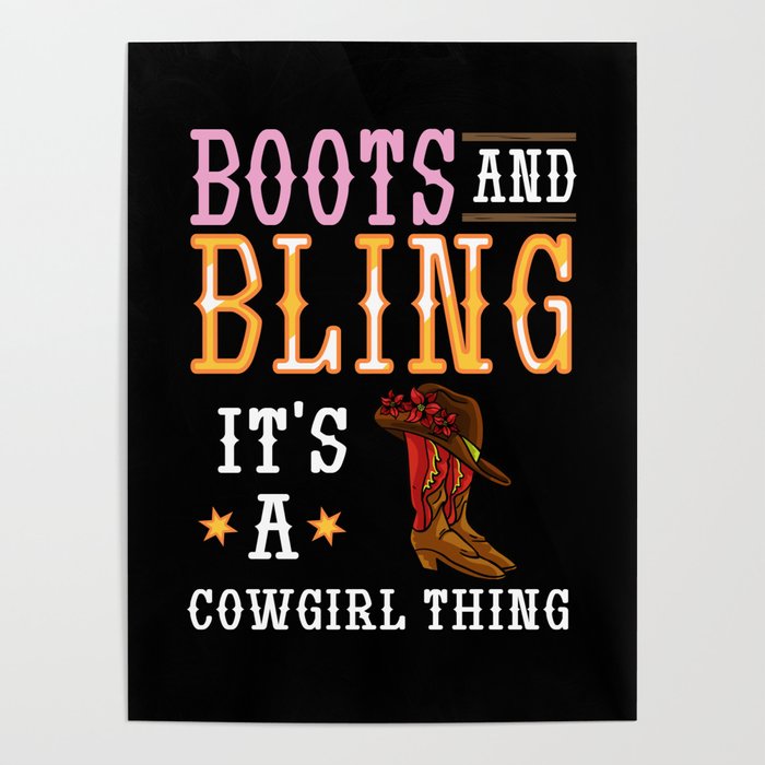 Cowgirl Boots Quotes Party Horse Poster