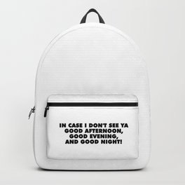 Good Night The Truman Show quote Backpack